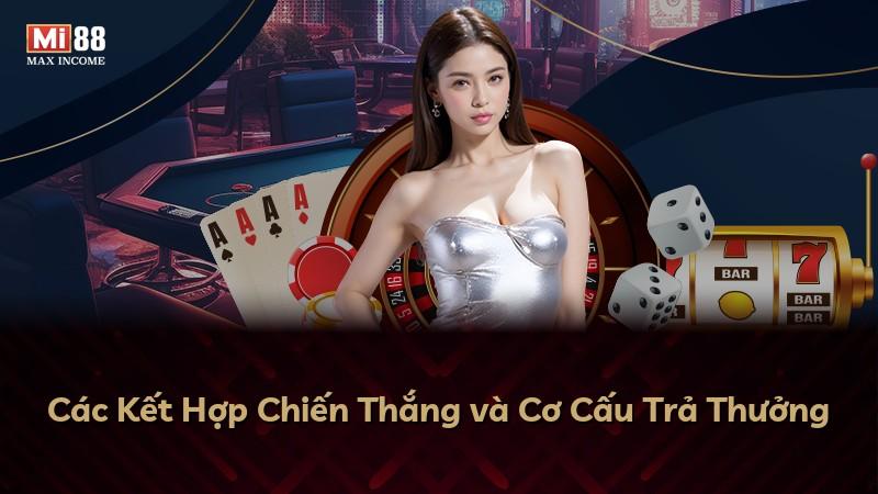 Các Kết Hợp Chiến Thắng và Cơ Cấu Trả Thưởng