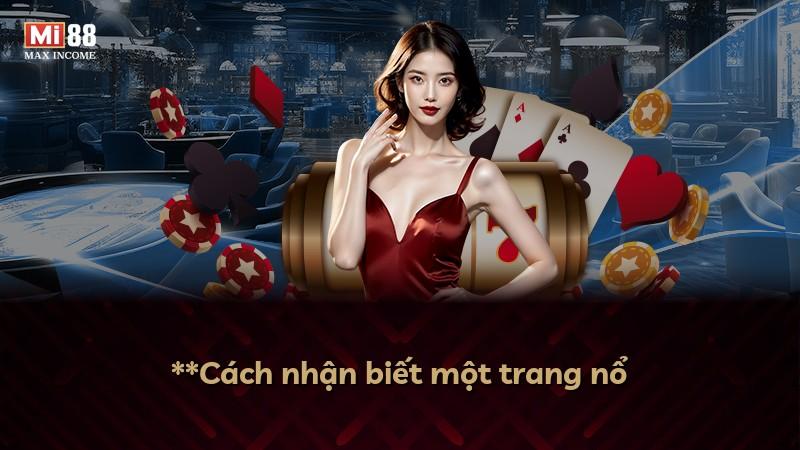 **Cách nhận biết một trang nổ