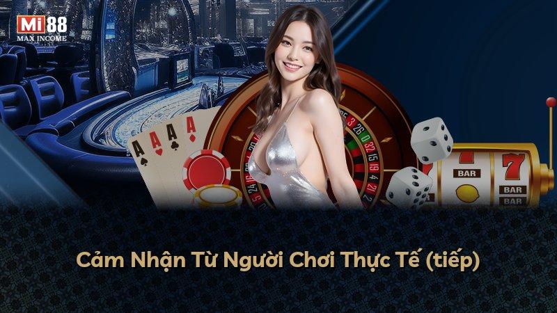 Cảm Nhận Từ Người Chơi Thực Tế (tiếp)