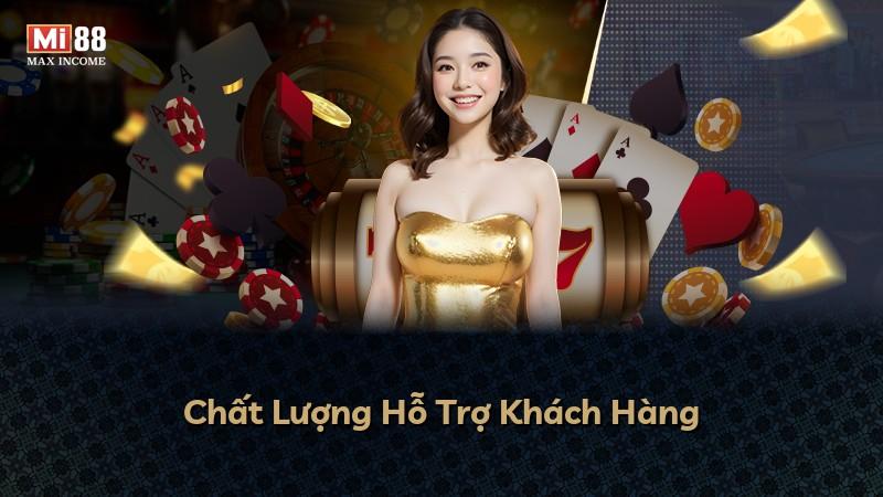 Chất Lượng Hỗ Trợ Khách Hàng