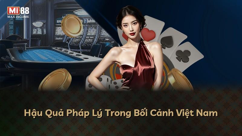 Hậu Quả Pháp Lý Trong Bối Cảnh Việt Nam