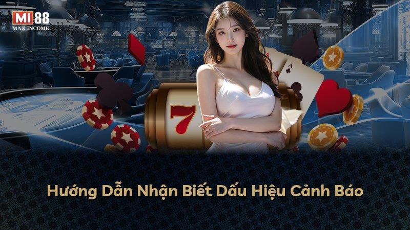 Hướng Dẫn Nhận Biết Dấu Hiệu Cảnh Báo