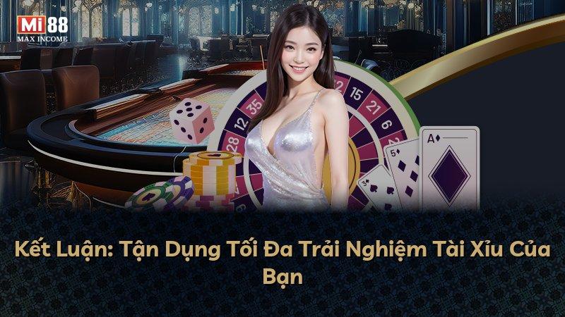 Kết Luận: Tận Dụng Tối Đa Trải Nghiệm Tài Xỉu Của Bạn