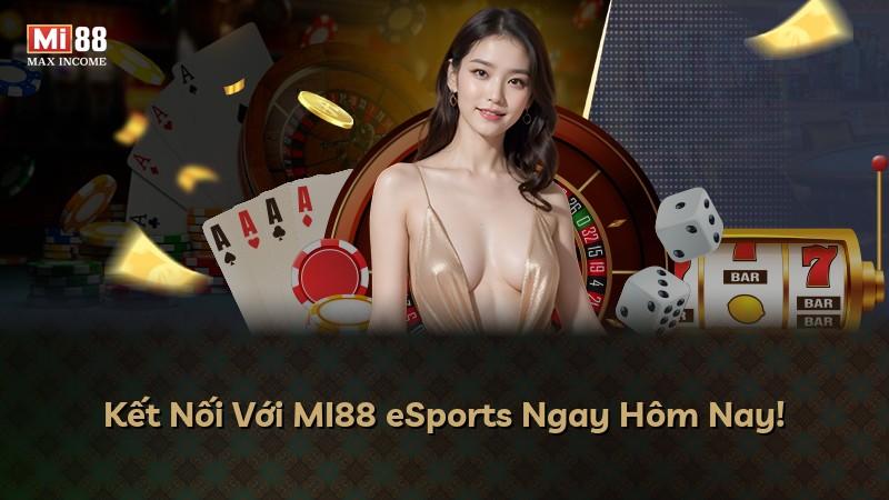 Kết Nối Với MI88 eSports Ngay Hôm Nay!