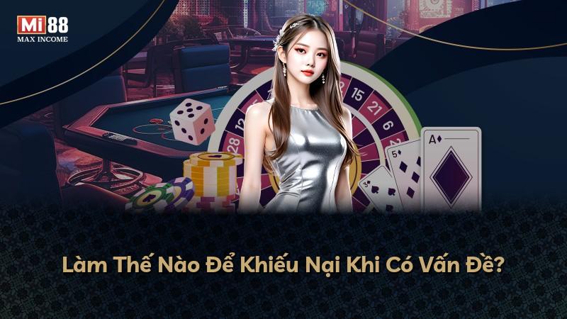 Làm Thế Nào Để Khiếu Nại Khi Có Vấn Đề?