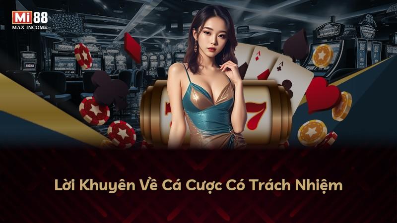 Lời Khuyên Về Cá Cược Có Trách Nhiệm