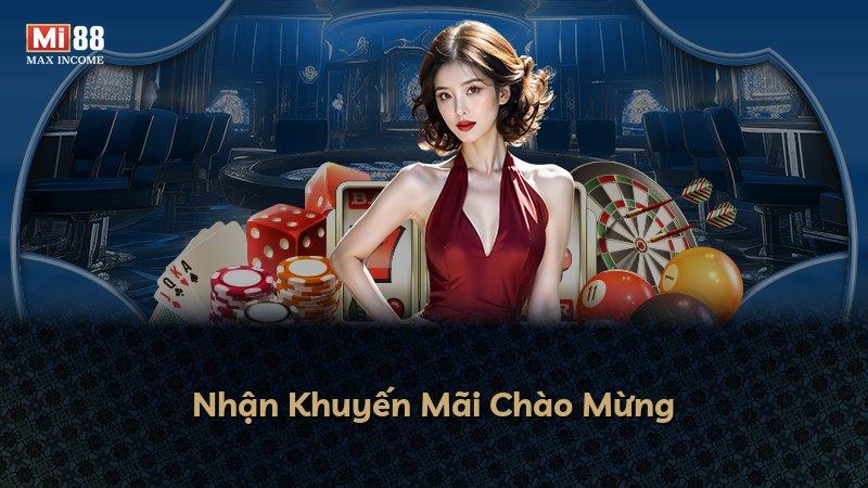 Nhận Khuyến Mãi Chào Mừng