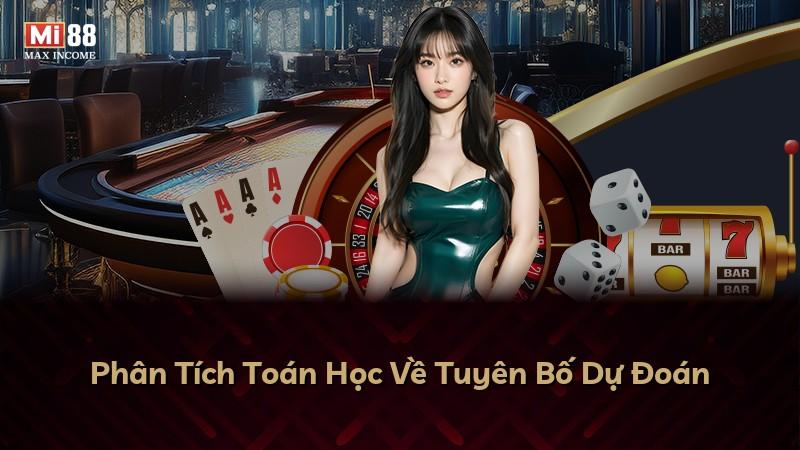 Phân Tích Toán Học Về Tuyên Bố Dự Đoán