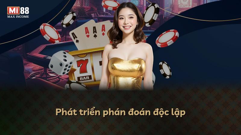 Phát triển phán đoán độc lập