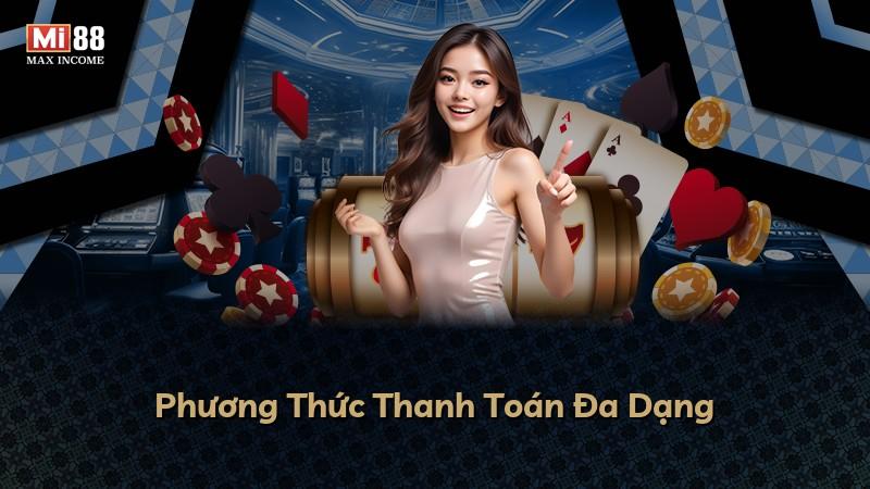 Phương Thức Thanh Toán Đa Dạng