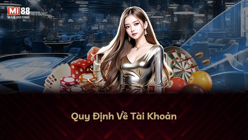 Quy Định Về Tài Khoản
