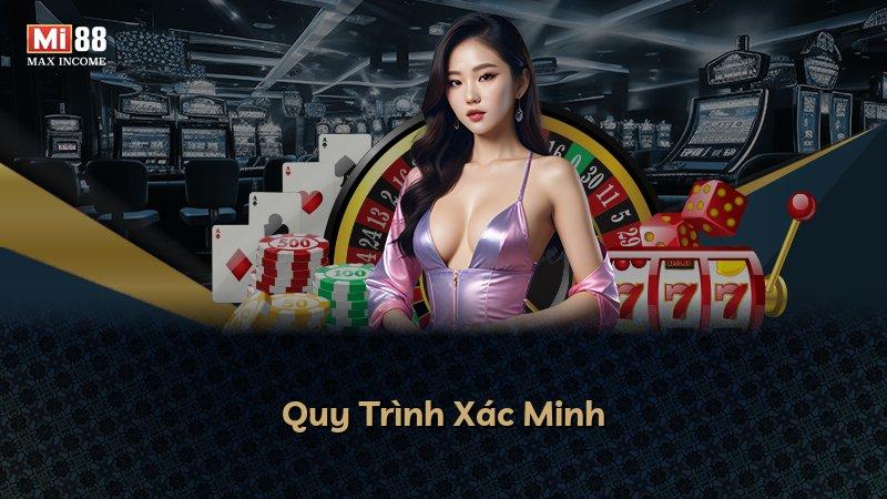 Quy Trình Xác Minh