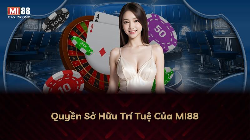 Quyền Sở Hữu Trí Tuệ Của MI88