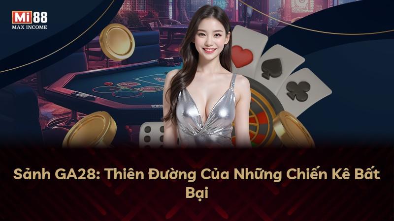 Sảnh GA28: Thiên Đường Của Những Chiến Kê Bất Bại