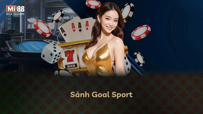 Sảnh Goal Sport