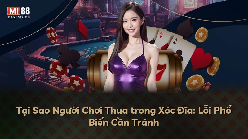 Tại Sao Người Chơi Thua trong Xóc Đĩa: Lỗi Phổ Biến Cần Tránh