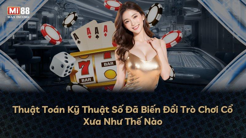 Thuật Toán Kỹ Thuật Số Đã Biến Đổi Trò Chơi Cổ Xưa Như Thế Nào