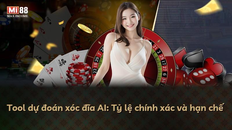 Tool dự đoán xóc đĩa AI: Tỷ lệ chính xác và hạn chế