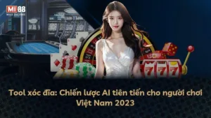 Tool xóc đĩa: Chiến lược AI tiên tiến cho người chơi Việt Nam 2023