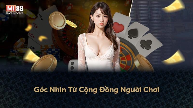 Góc Nhìn Từ Cộng Đồng Người Chơi